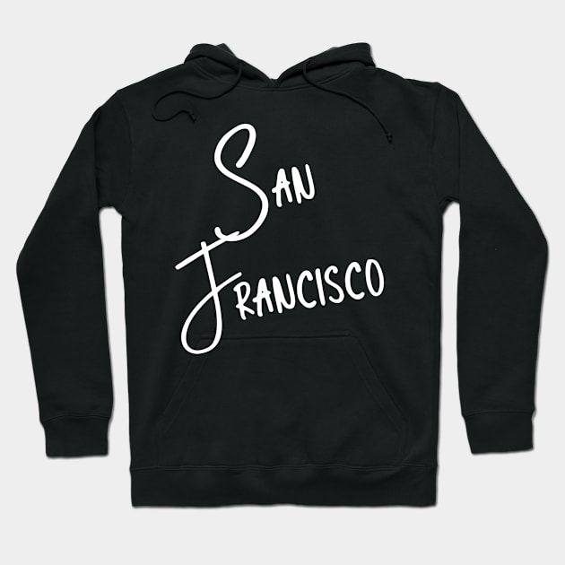 San Francisco Hoodie by helloshirts